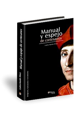 El fabuloso Manual y espejo de cortesanos