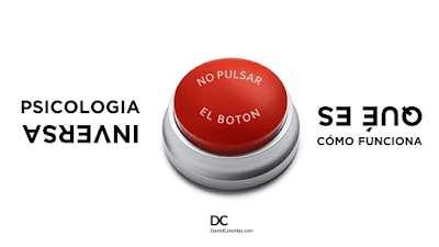 ¿Qué es la psicología inversa y cómo funciona? 5 ejemplos ¿Qué es la psicología inversa y cómo funciona? 5 ejemplos