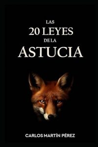 Las 20 leyes de la astucia