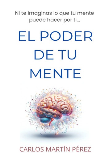 Mantener la calma en pleno caos: 8 hábitos para pensar bajo presión 2 El poder de tu mente